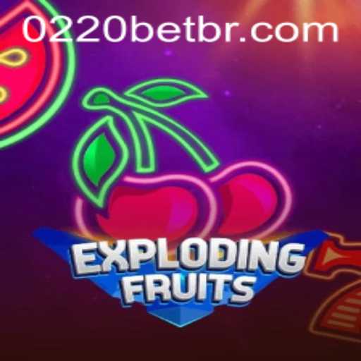 ExplodingFruits: A Thrilling Gaming Experience with 0220bet.COM